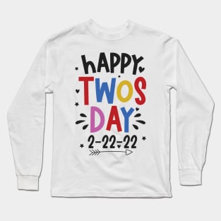 Happy Twosday Long Sleeve T-Shirt